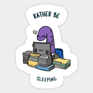 Rather Be Sleeping Sticker